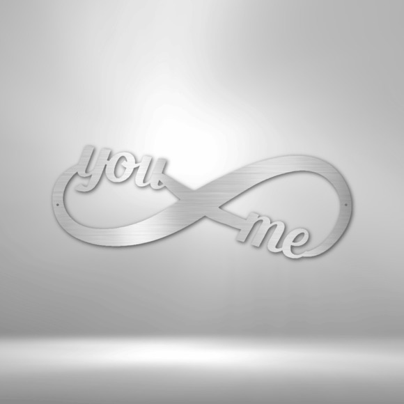 You and Me Infinity Steel Sign Laser Cut Powder Coated Home & Office Metal Wall